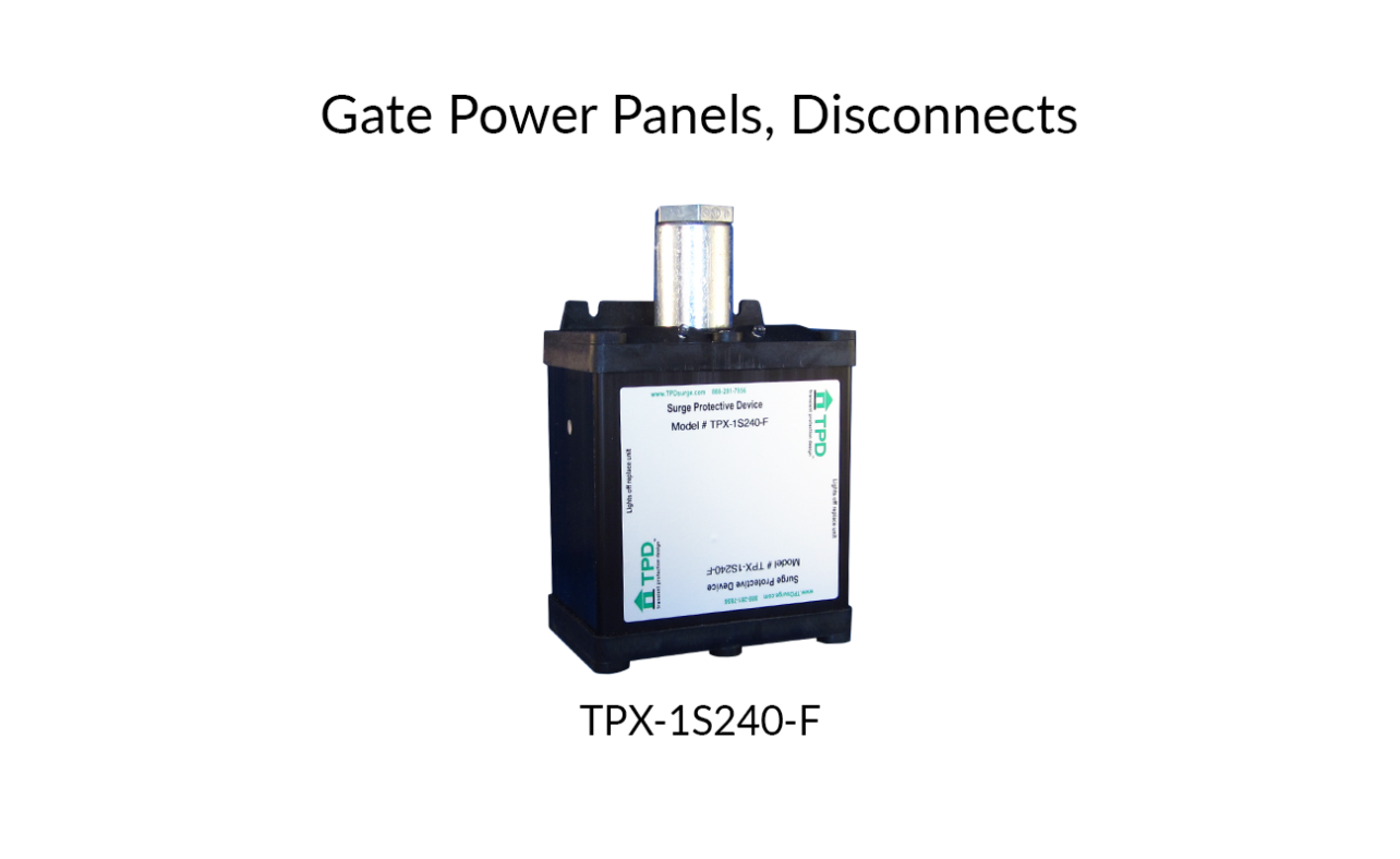 Surge Protect Gate Power Panels Disconnects