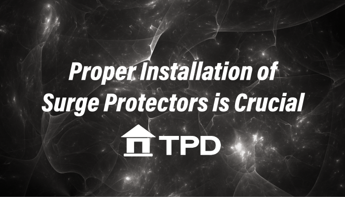 Proper Installation of Surge Protectors