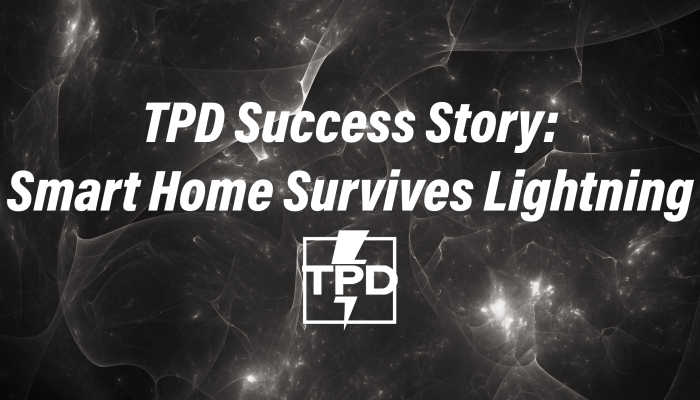 Surge Protection Success Story Smart Home Survives Lightning